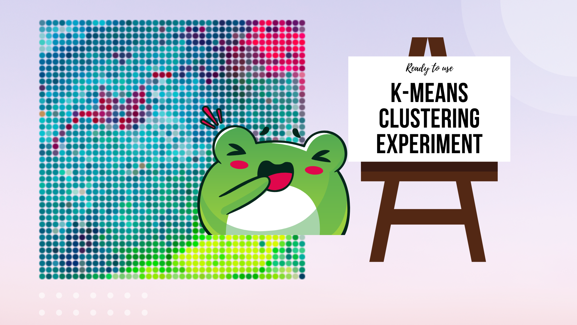 Decorative image with title K-means clustering experiment.